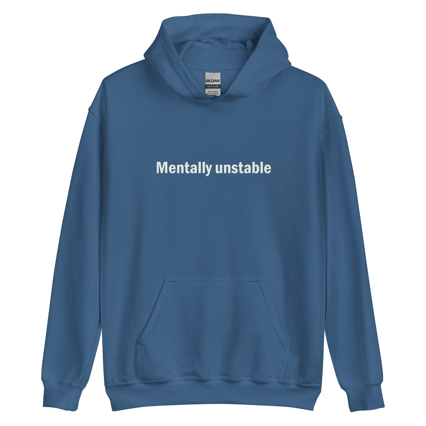 Mentally unstable hoodie