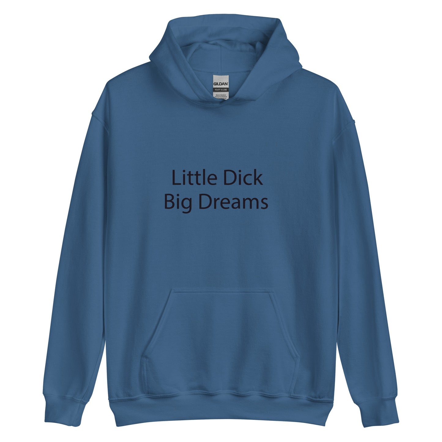 Little dick big dreams hoodie