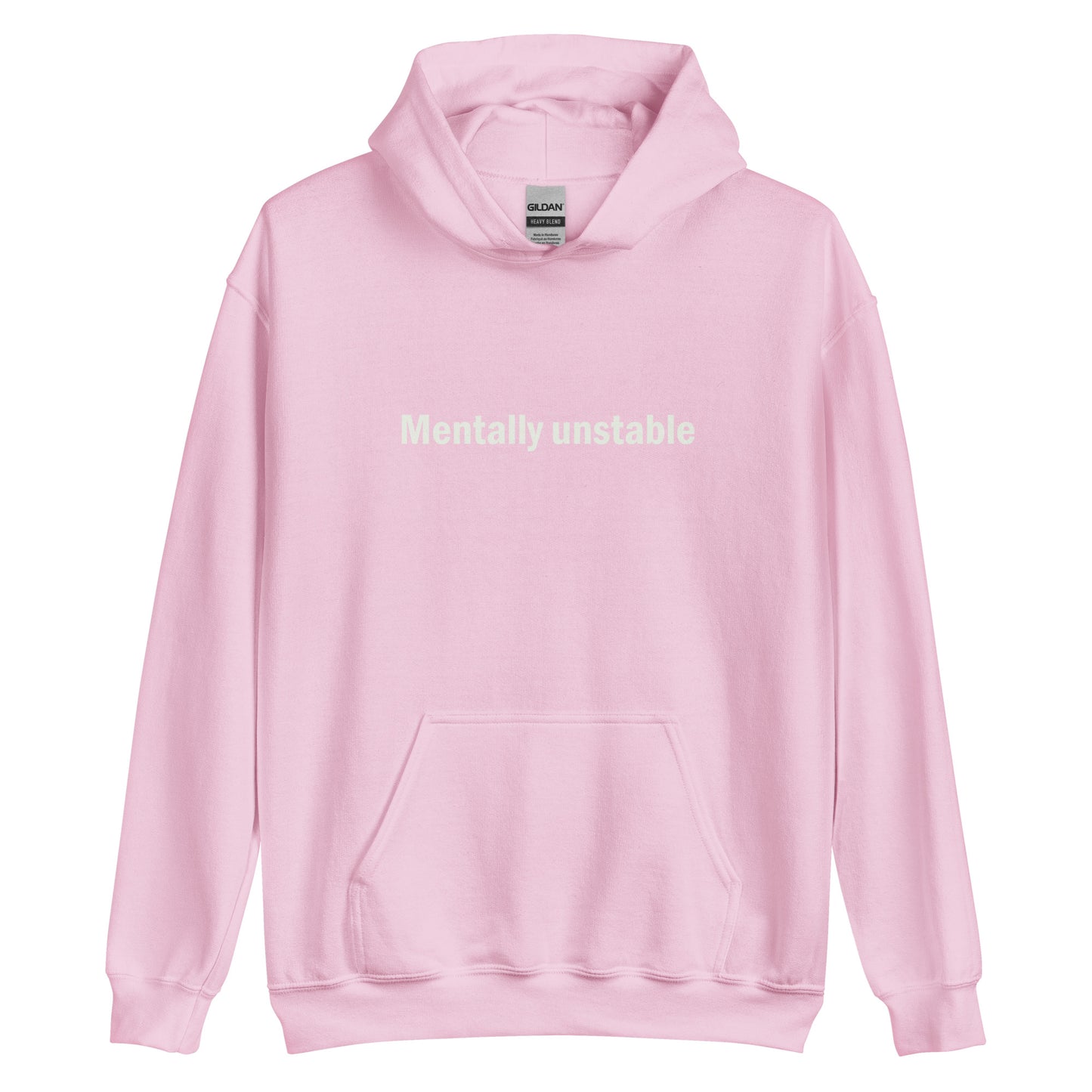 Mentally unstable hoodie