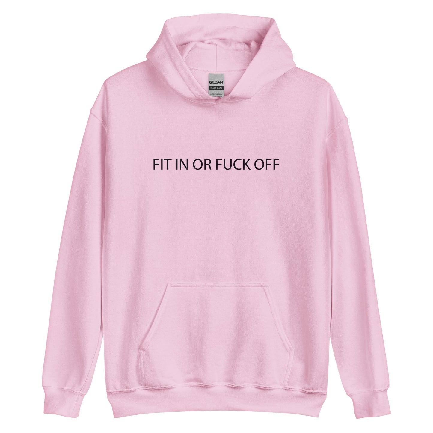 fit in or fuck off hoodie