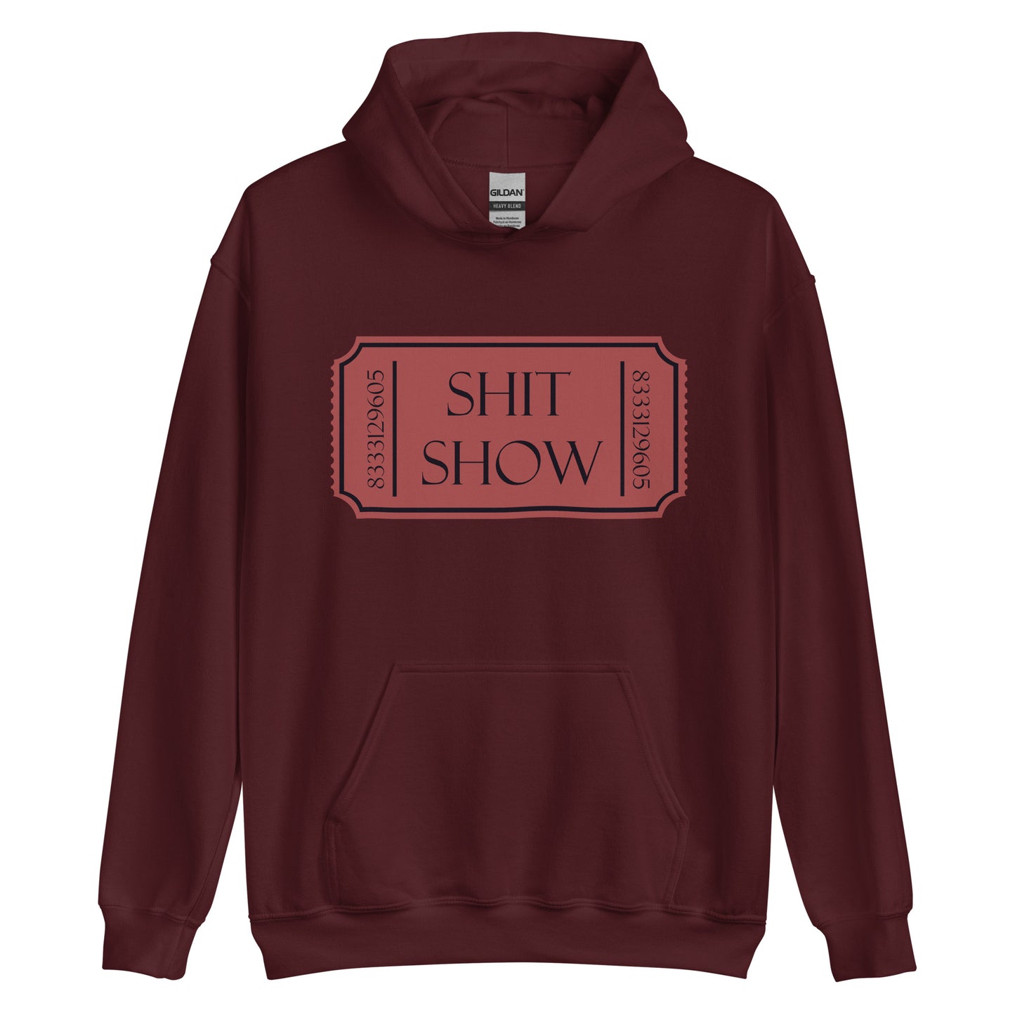 Ticket to the shit show hoodie