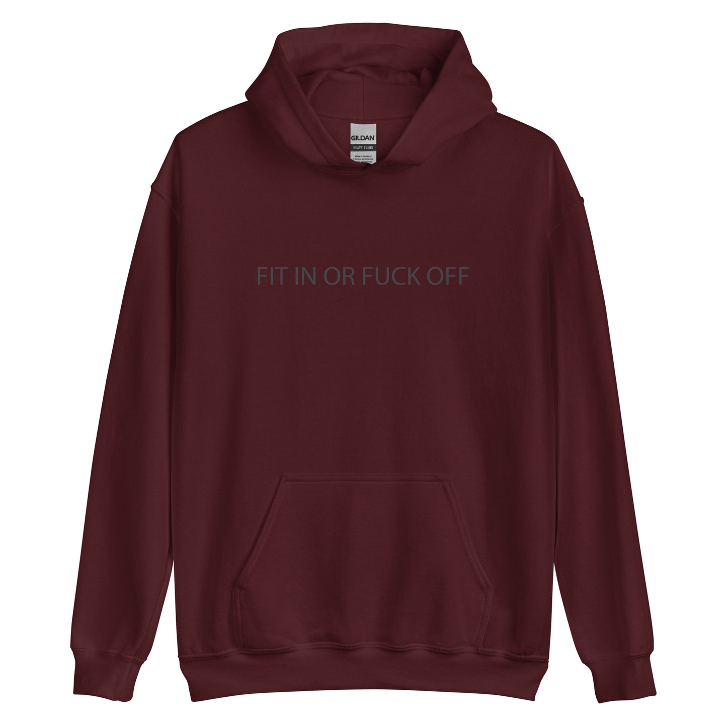 fit in or fuck off hoodie
