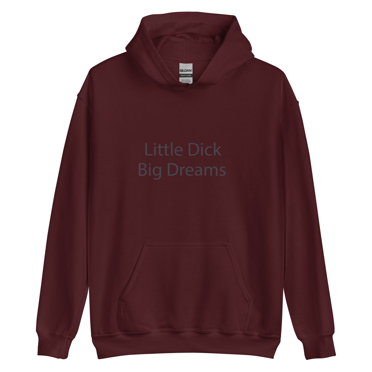 Little dick big dreams hoodie