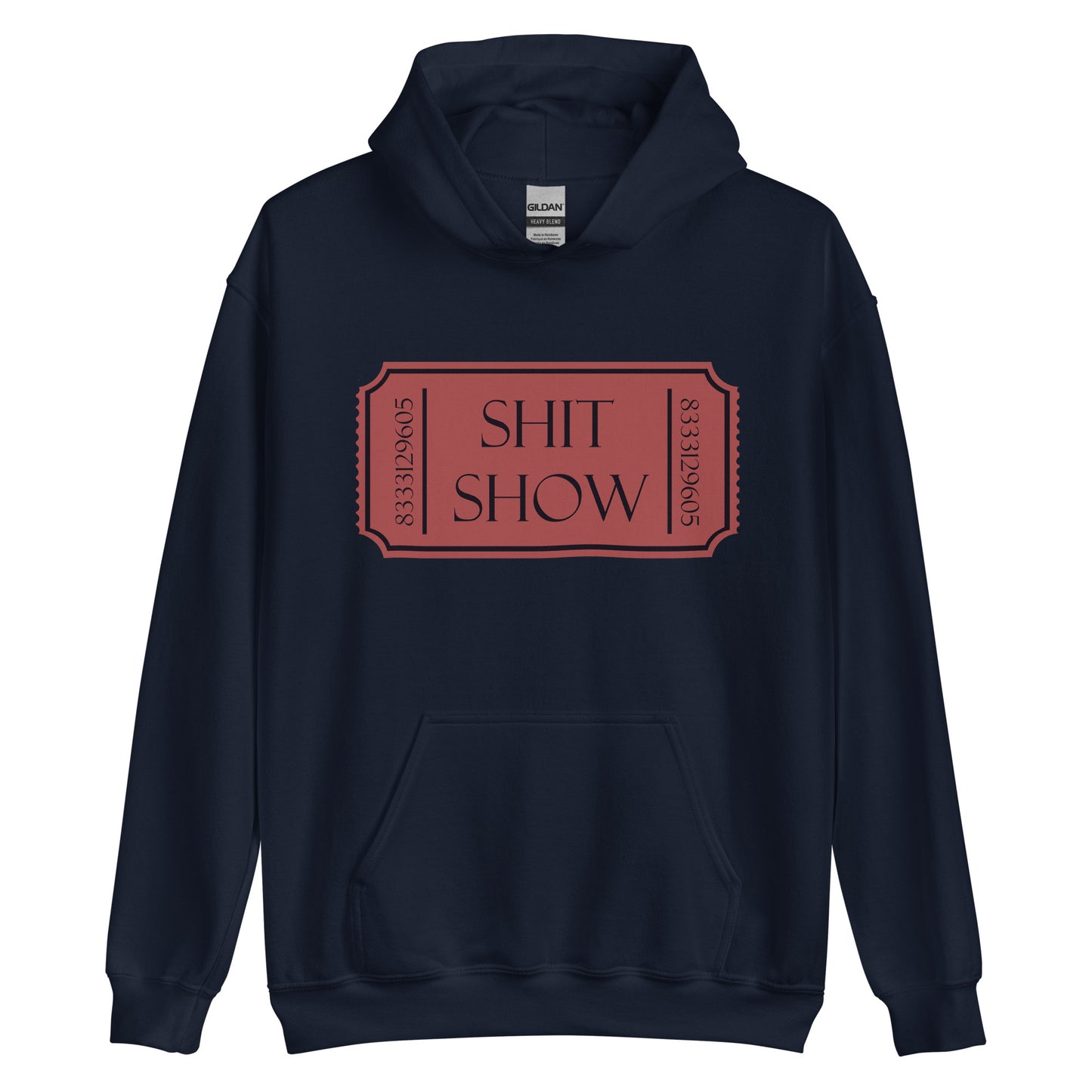 Ticket to the shit show hoodie