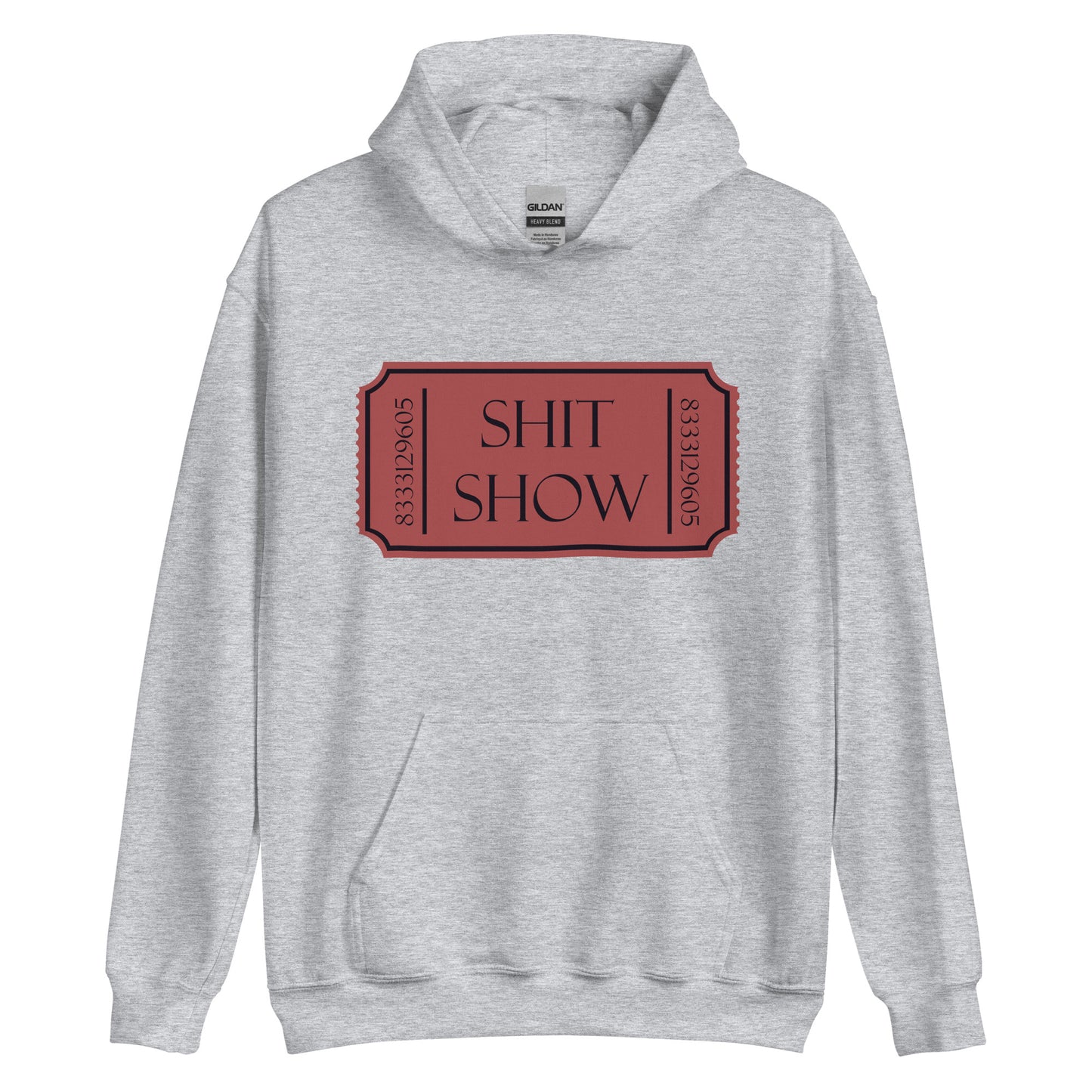 Ticket to the shit show hoodie