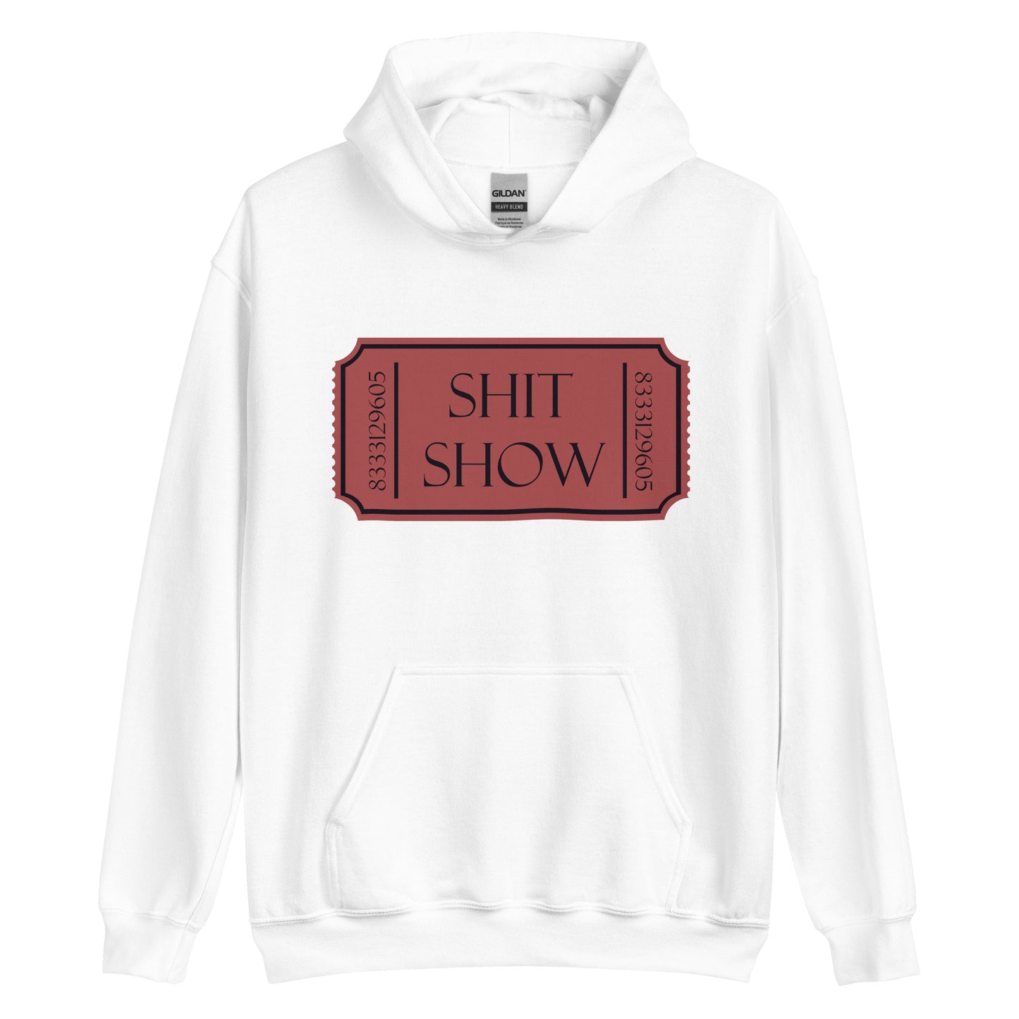 Ticket to the shit show hoodie
