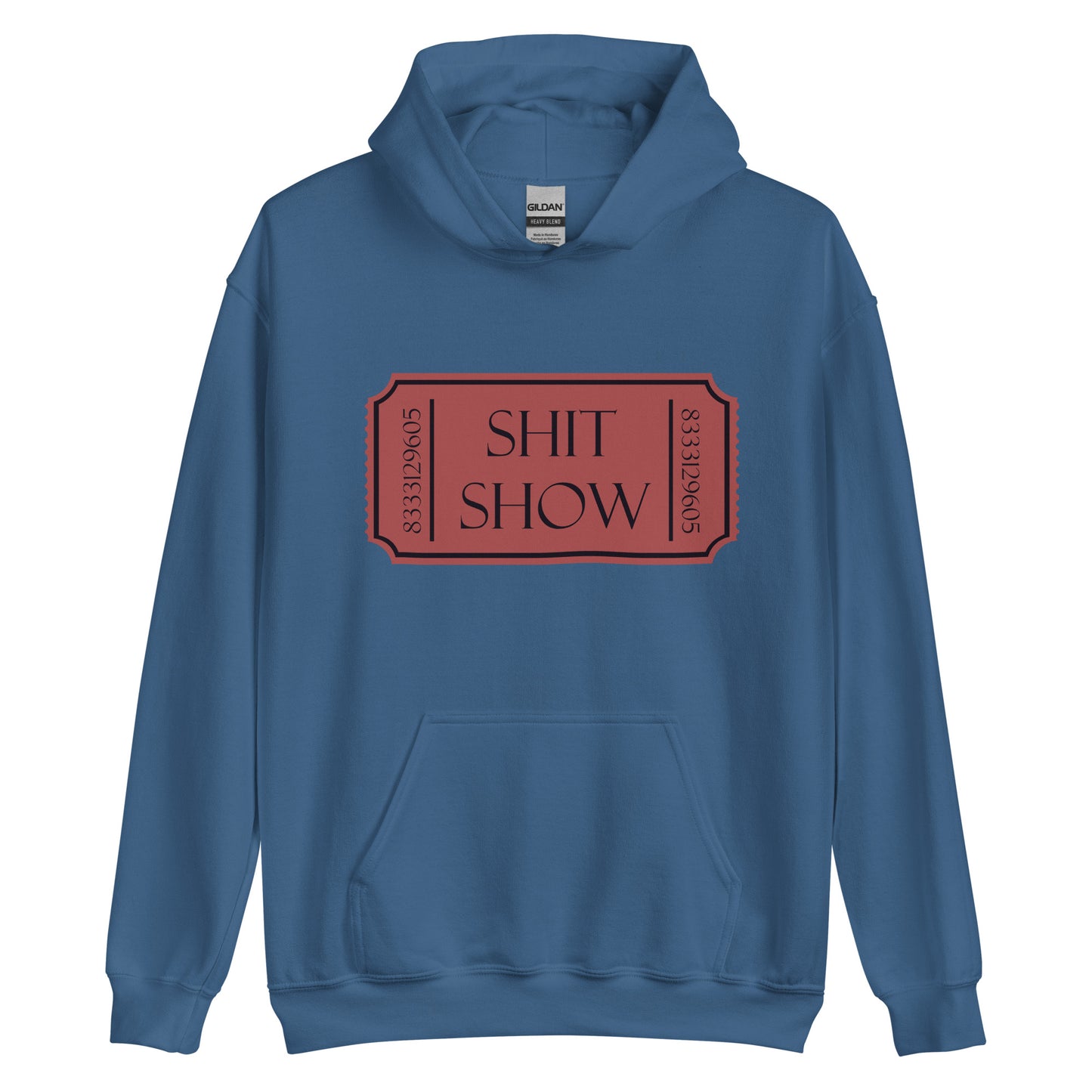 Ticket to the shit show hoodie