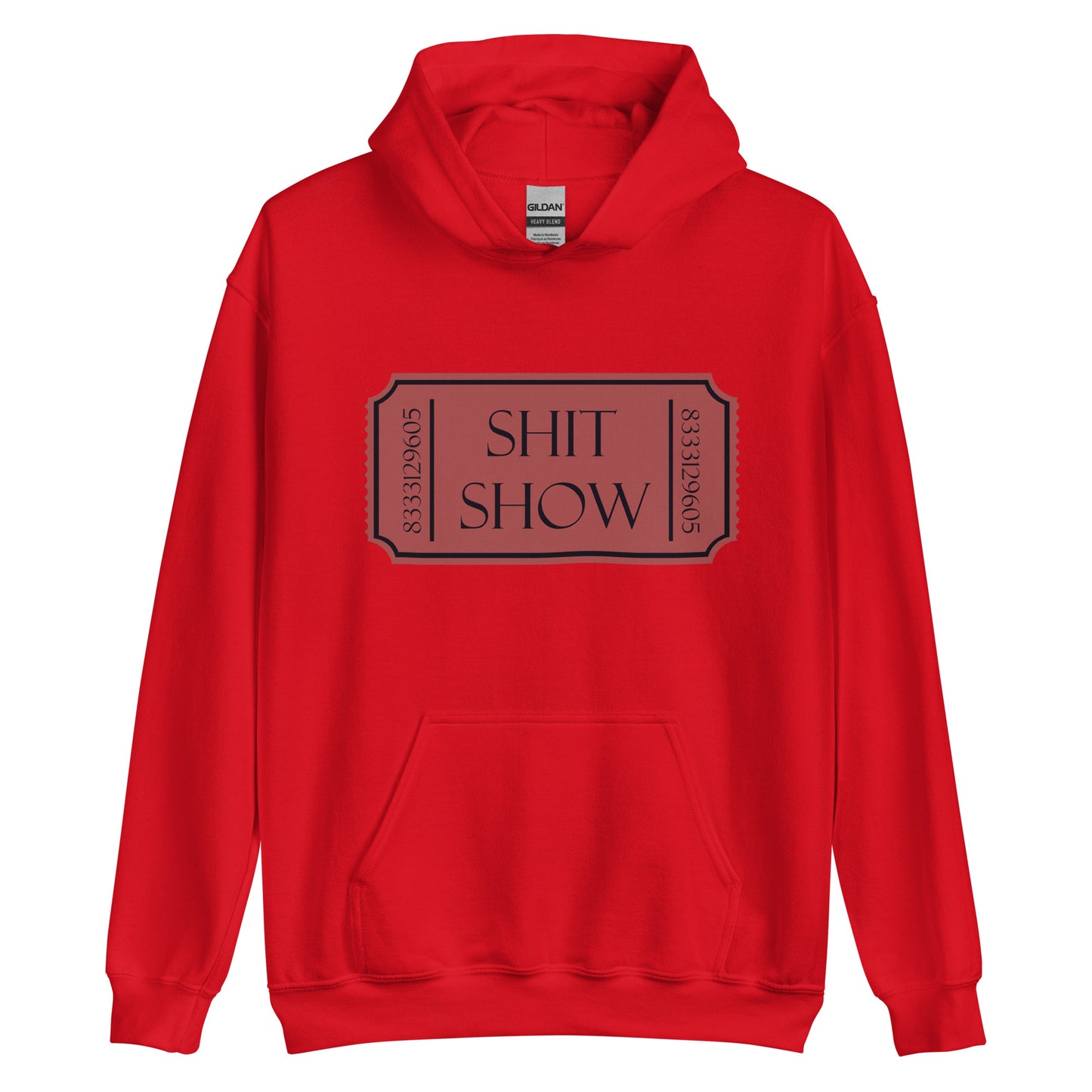 Ticket to the shit show hoodie