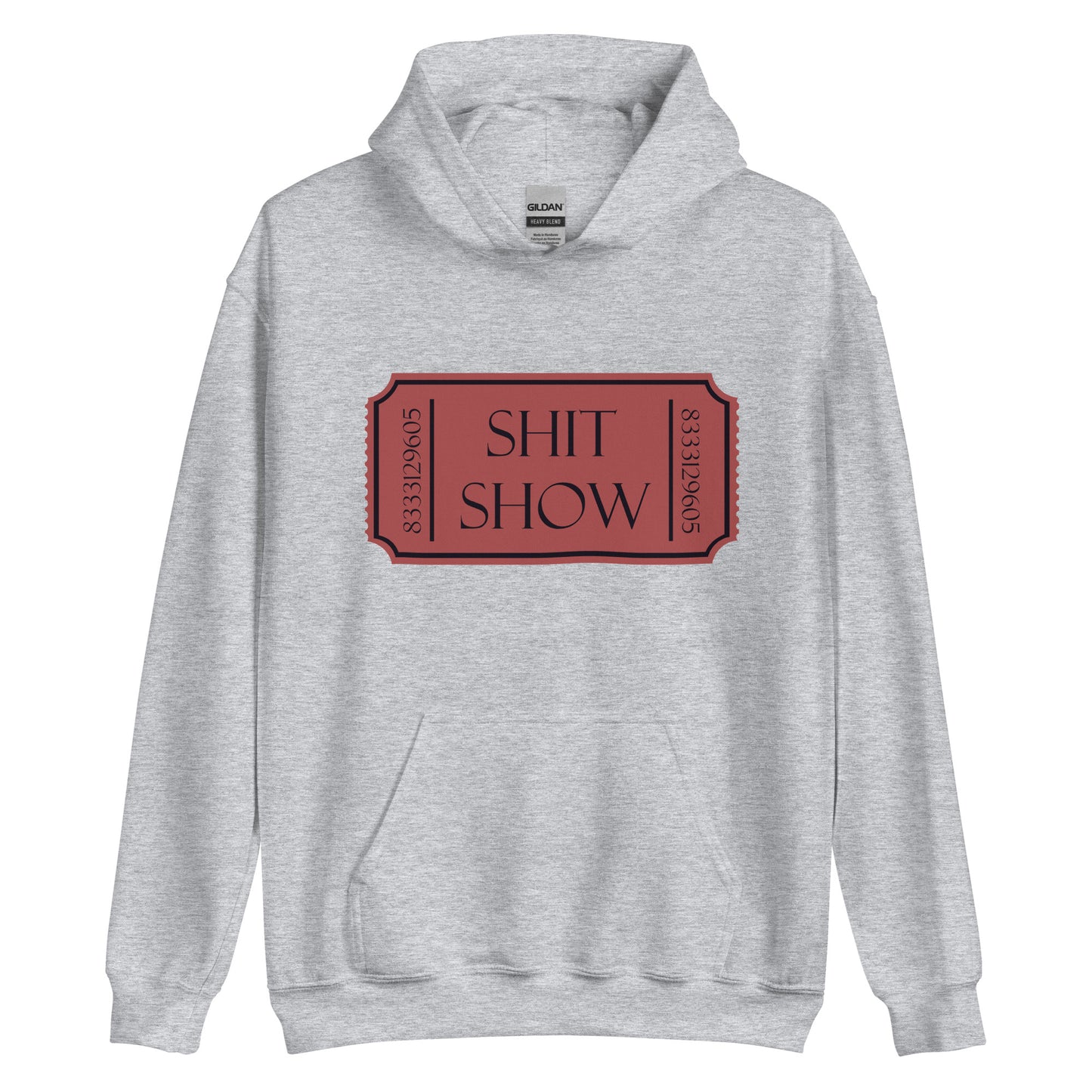 Ticket to the shit show hoodie