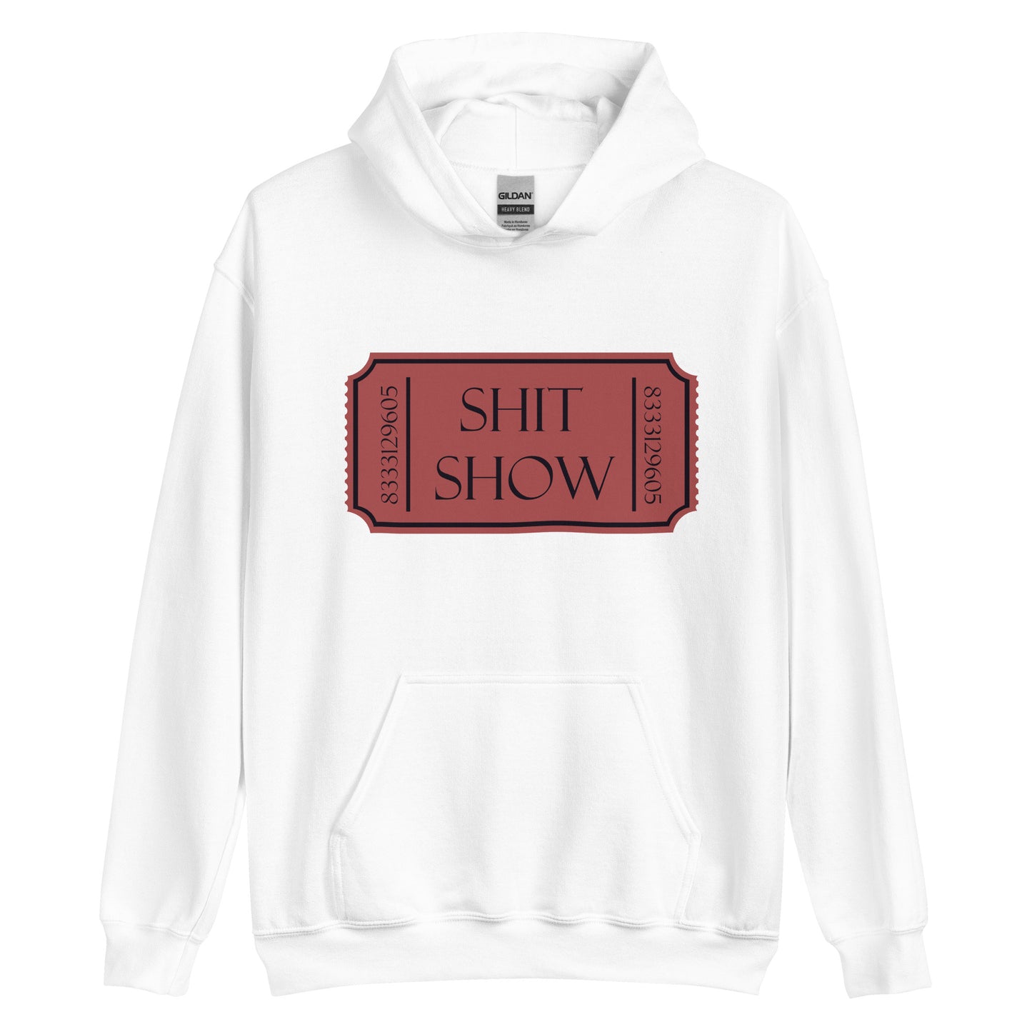 Ticket to the shit show hoodie